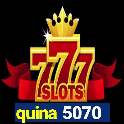 quina 5070